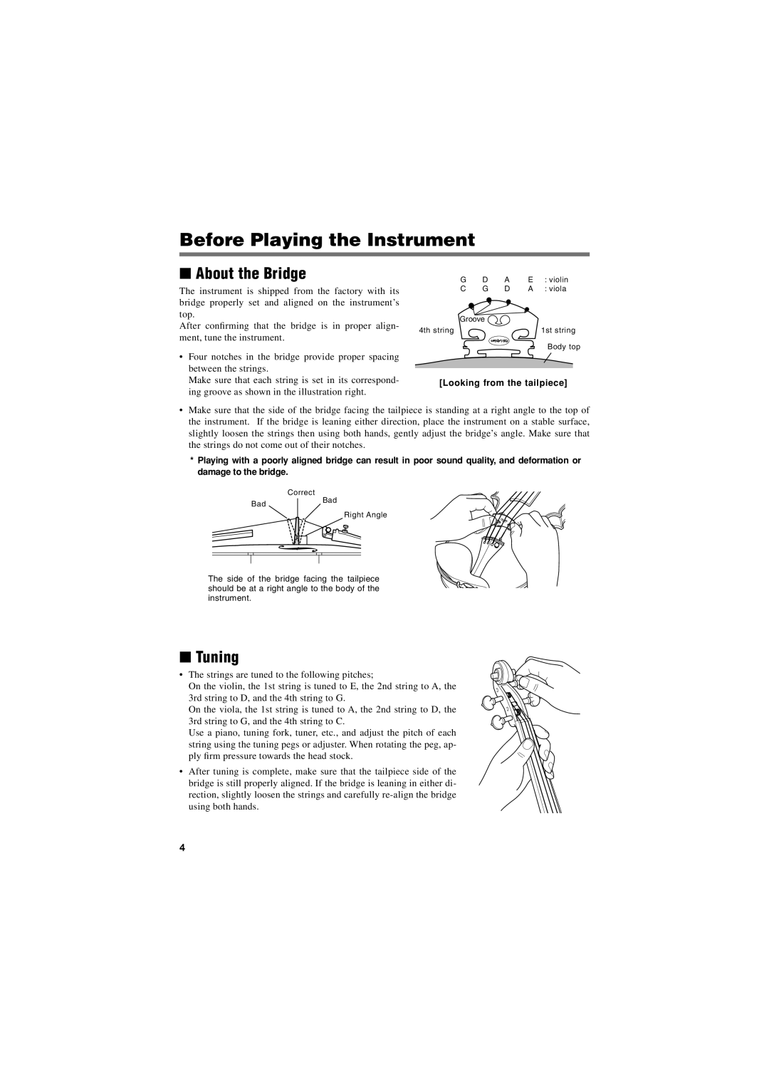 Yamaha Violin/Viola owner manual Before Playing the Instrument, About the Bridge, Tuning 