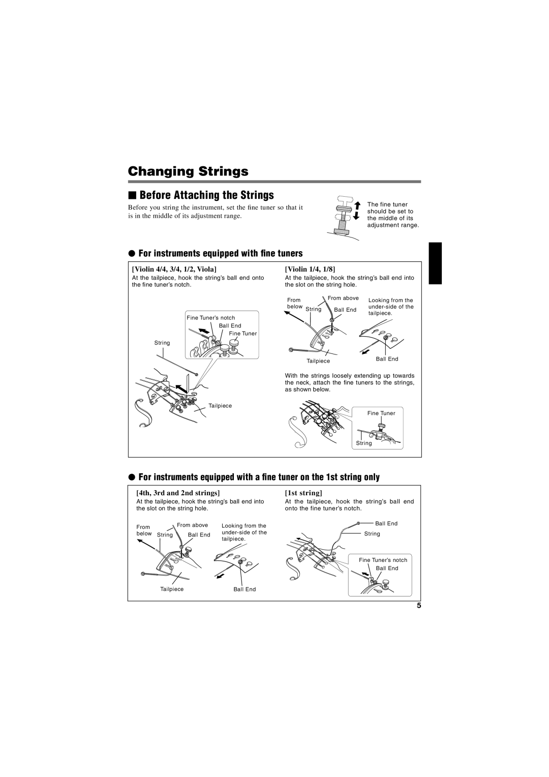 Yamaha Violin/Viola owner manual Changing Strings, Before Attaching the Strings, For instruments equipped with ﬁne tuners 