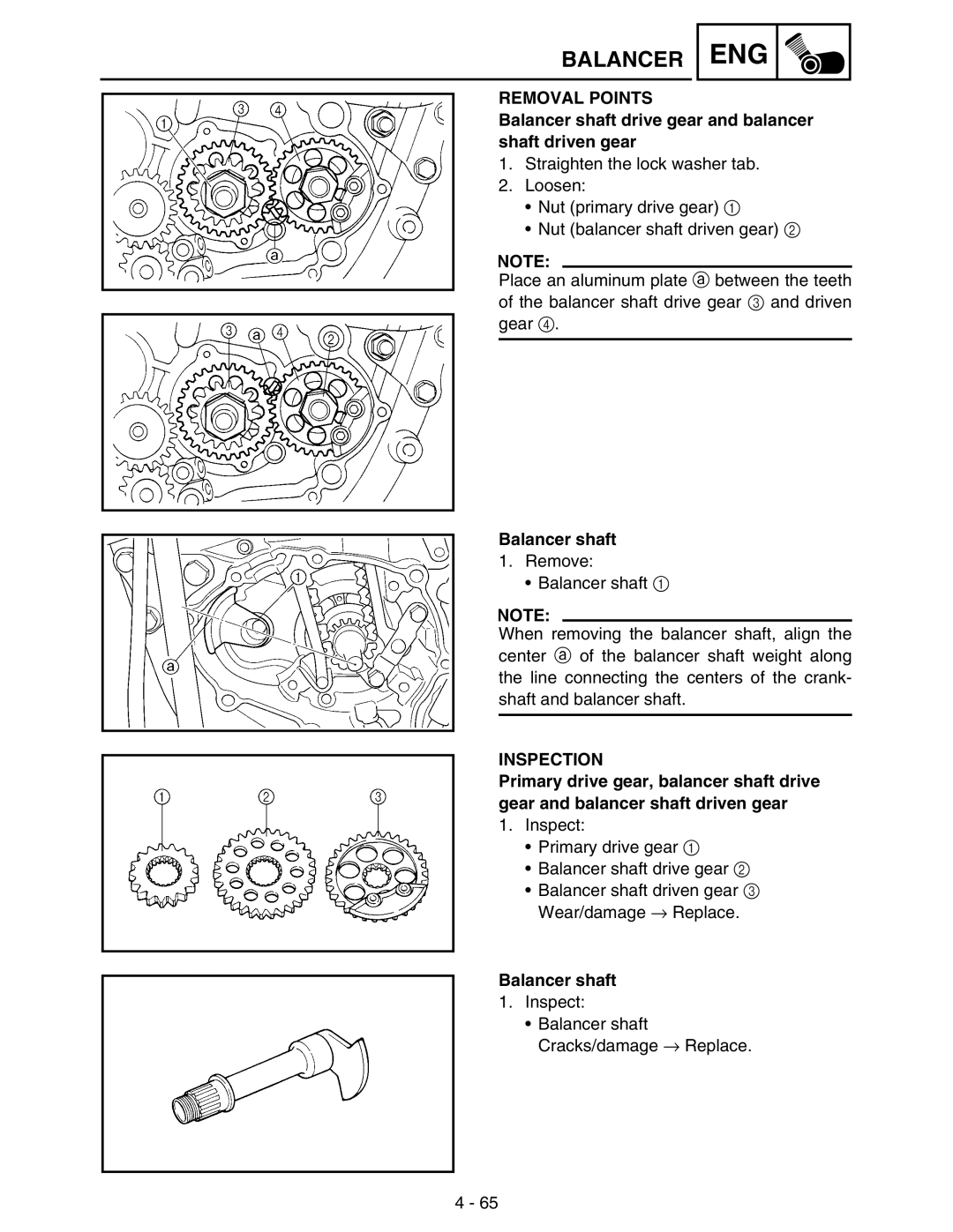 Yamaha WR250FM service manual Balancer shaft drive gear and balancer shaft driven gear 