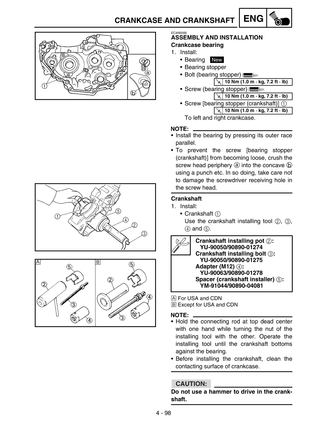 Yamaha WR250FM service manual Assembly and Installation Crankcase bearing, Do not use a hammer to drive in the crank- shaft 