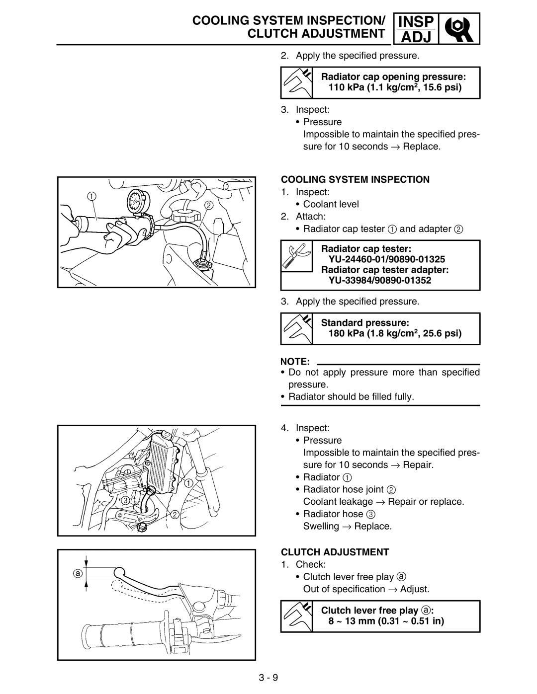 Yamaha WR250FM Radiator cap opening pressure KPa 1.1 kg/cm2, 15.6 psi, Cooling System Inspection, Clutch Adjustment 