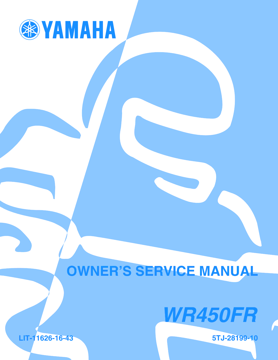 Yamaha WR45OFR service manual WR450FR 