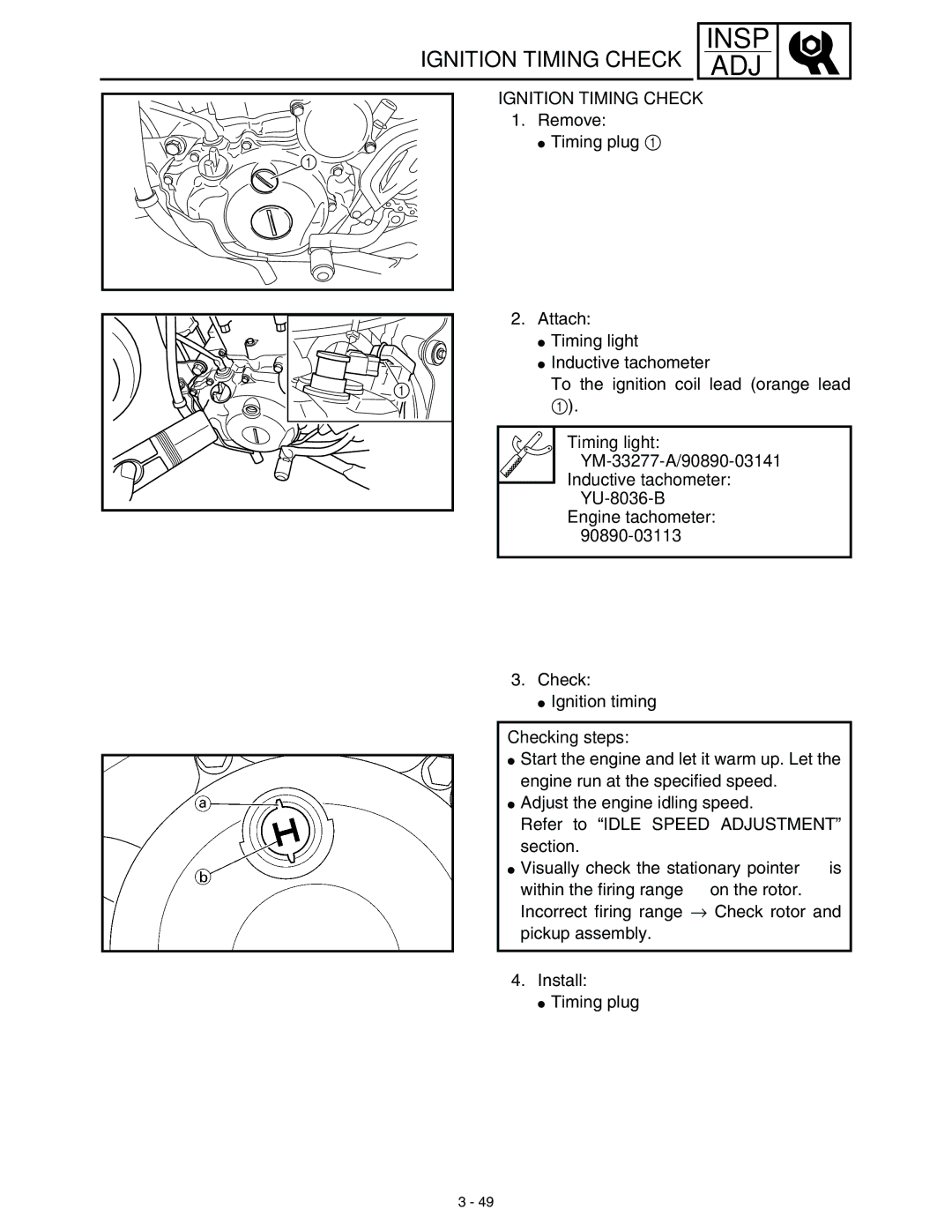 Yamaha WR45OFR service manual Ignition Timing Check 