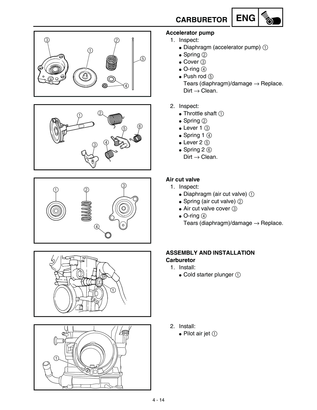 Yamaha WR45OFR service manual Accelerator pump, Air cut valve, Assembly and Installation Carburetor 