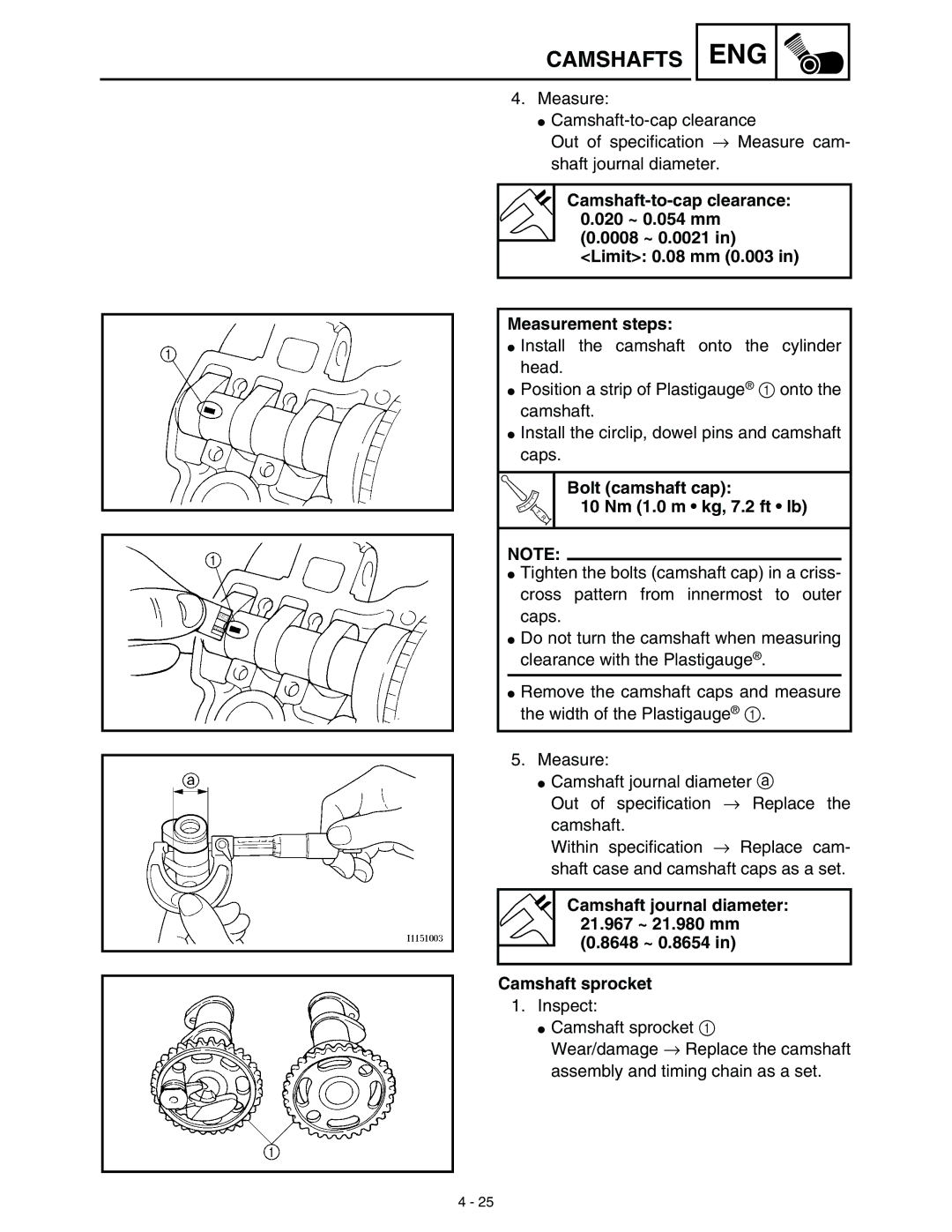 Yamaha WR45OFR service manual Bolt camshaft cap 10 Nm 1.0 m kg, 7.2 ft lb 