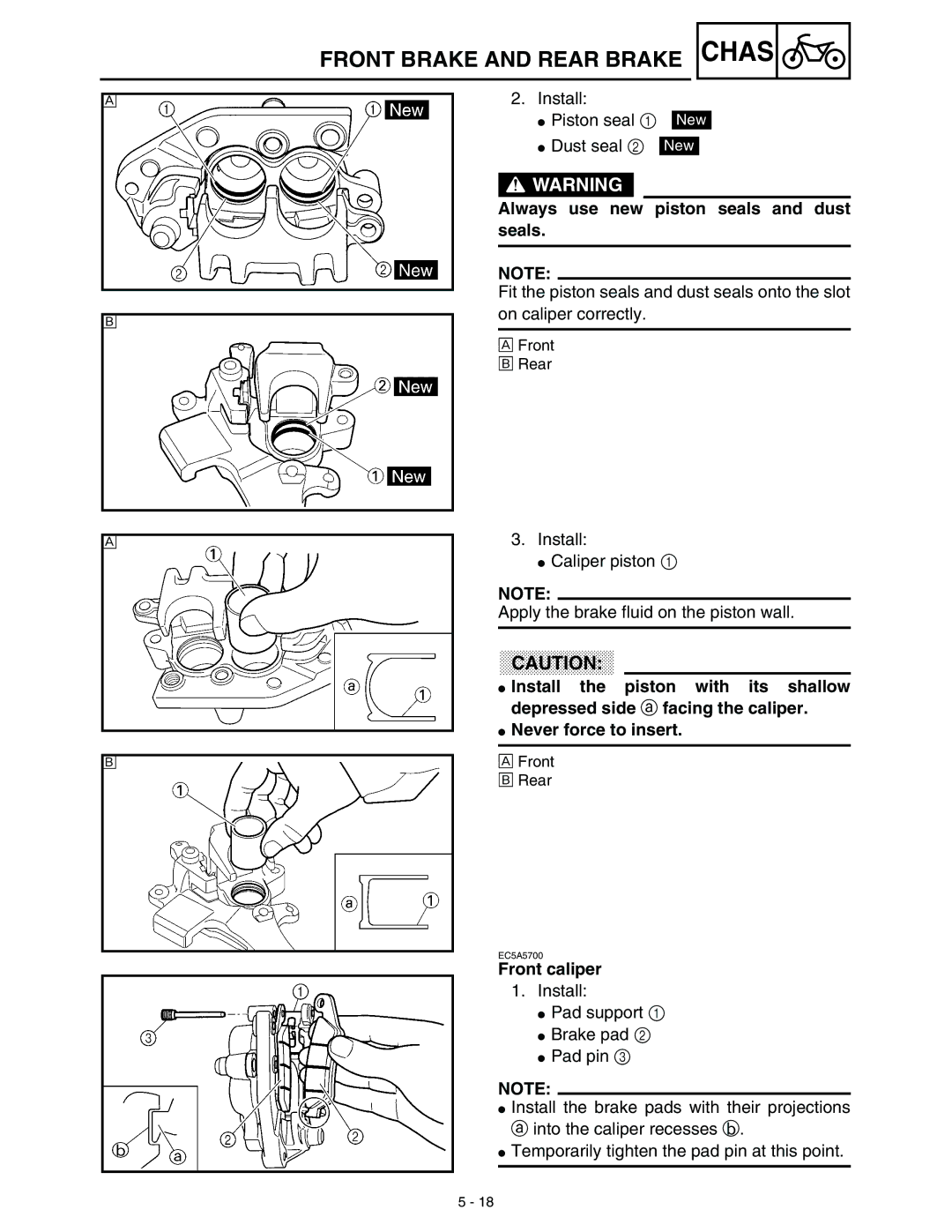 Yamaha WR45OFR service manual Always use new piston seals and dust seals, Front caliper 