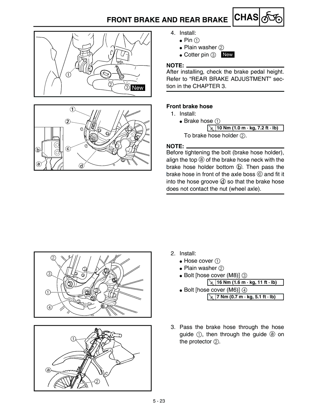 Yamaha WR45OFR service manual Front brake hose 