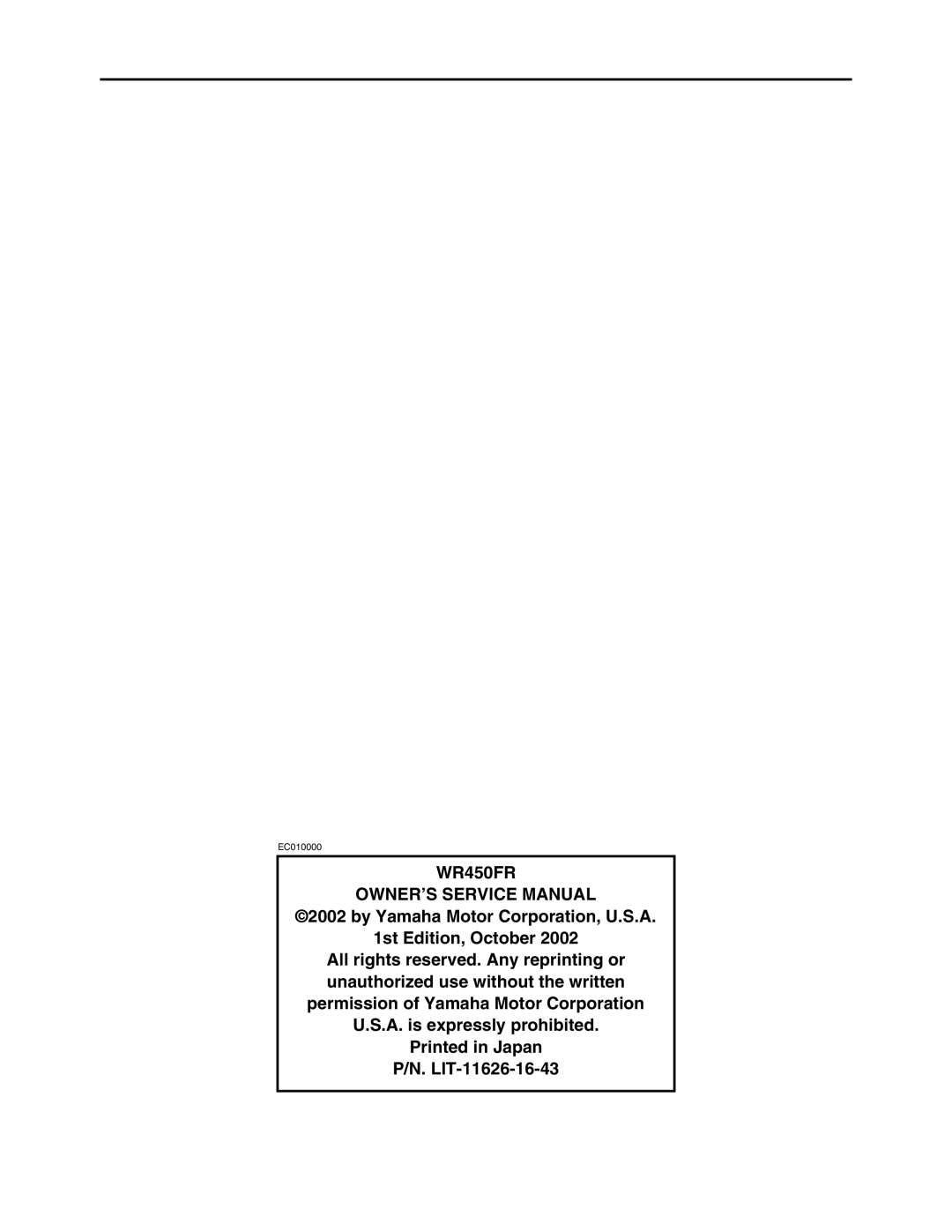 Yamaha WR45OFR service manual WR450FR, By Yamaha Motor Corporation, U.S.A 1st Edition, October, LIT-11626-16-43 