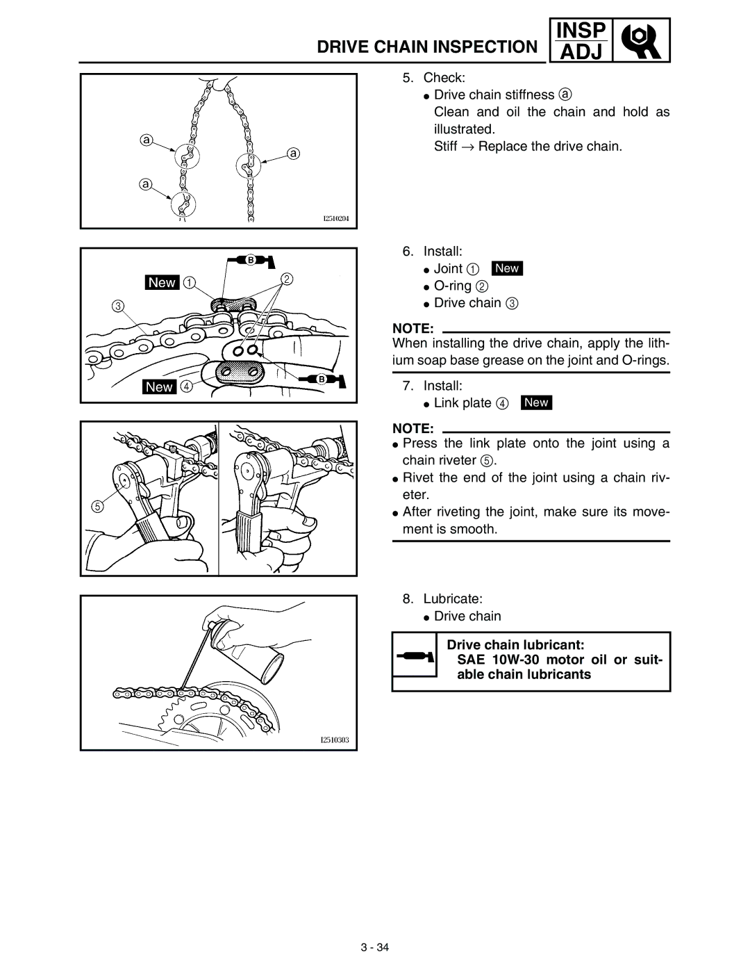 Yamaha WR45OFR service manual Drive Chain Inspection 