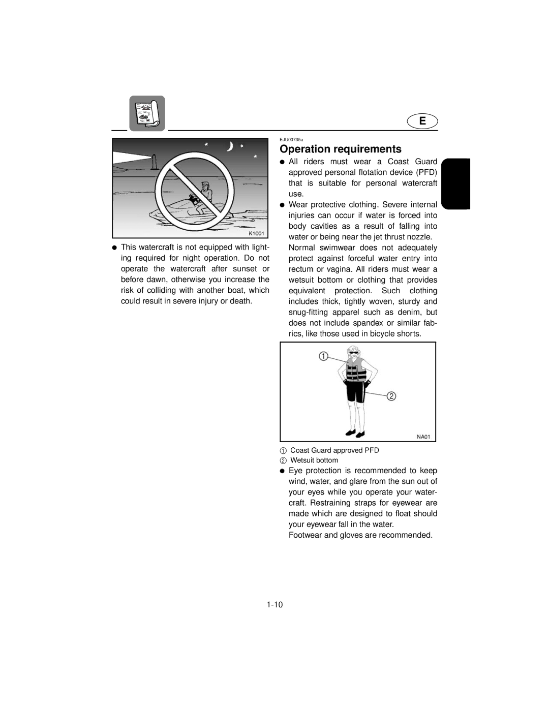 Yamaha XL800 manual Operation requirements 