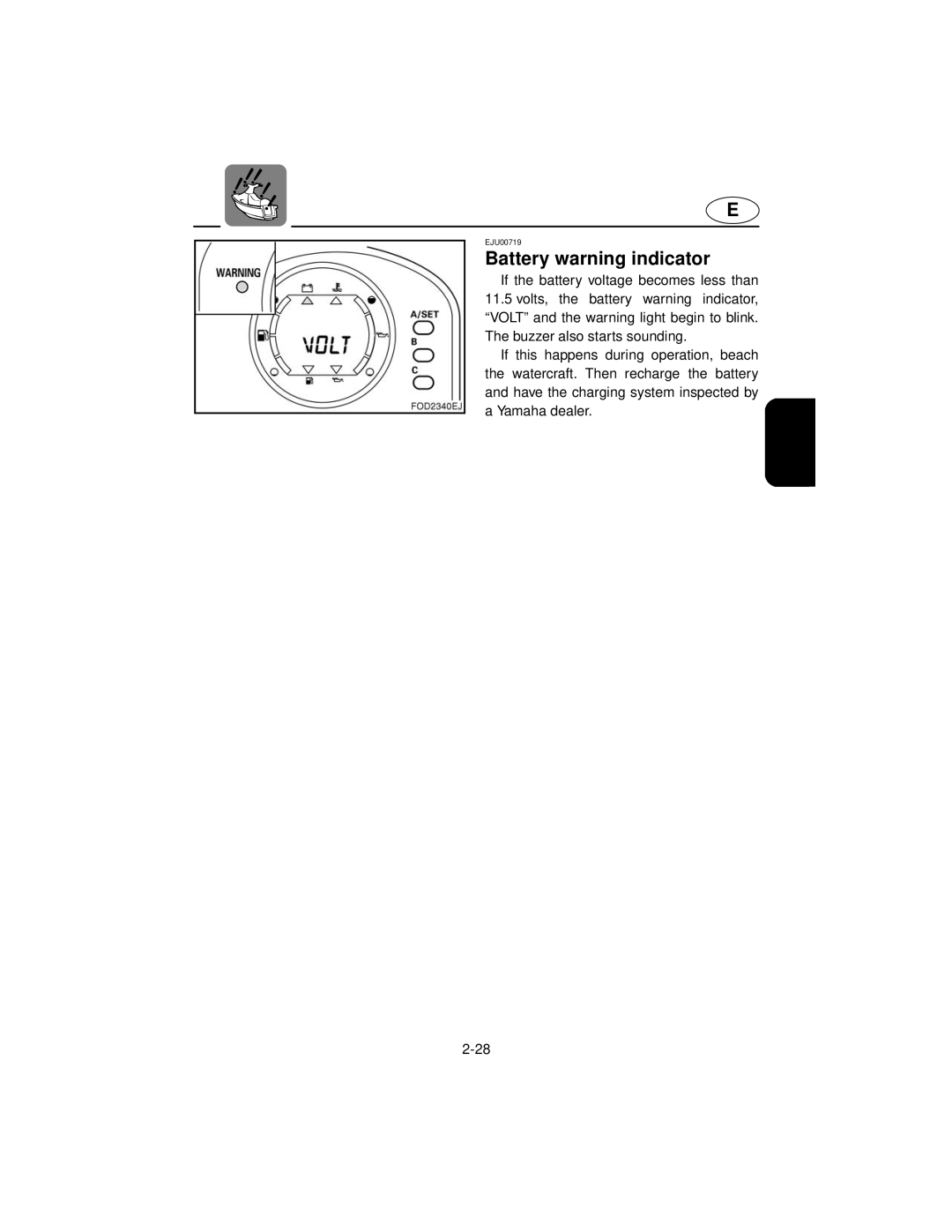 Yamaha XL800 manual Battery warning indicator 