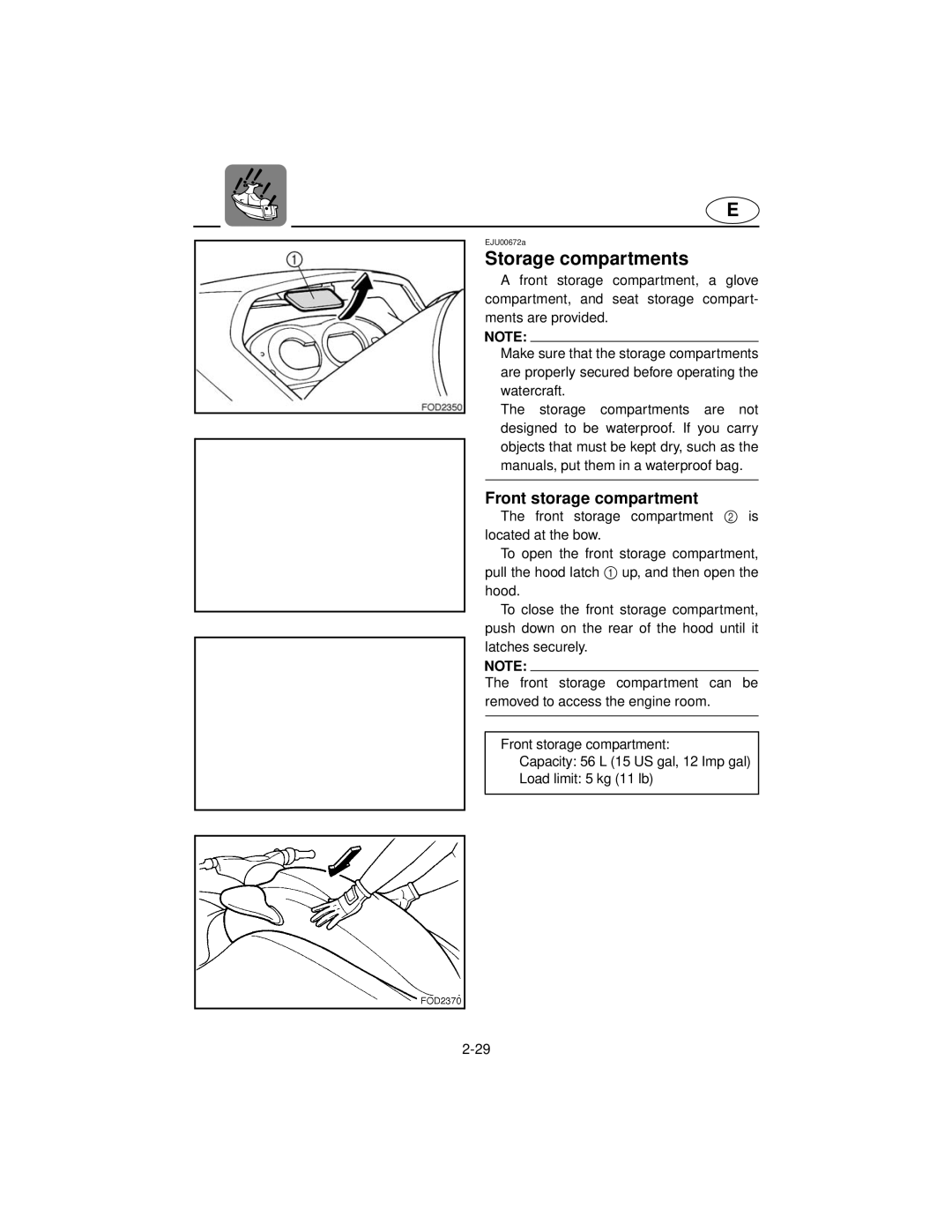 Yamaha XL800 manual Storage compartments, Front storage compartment 