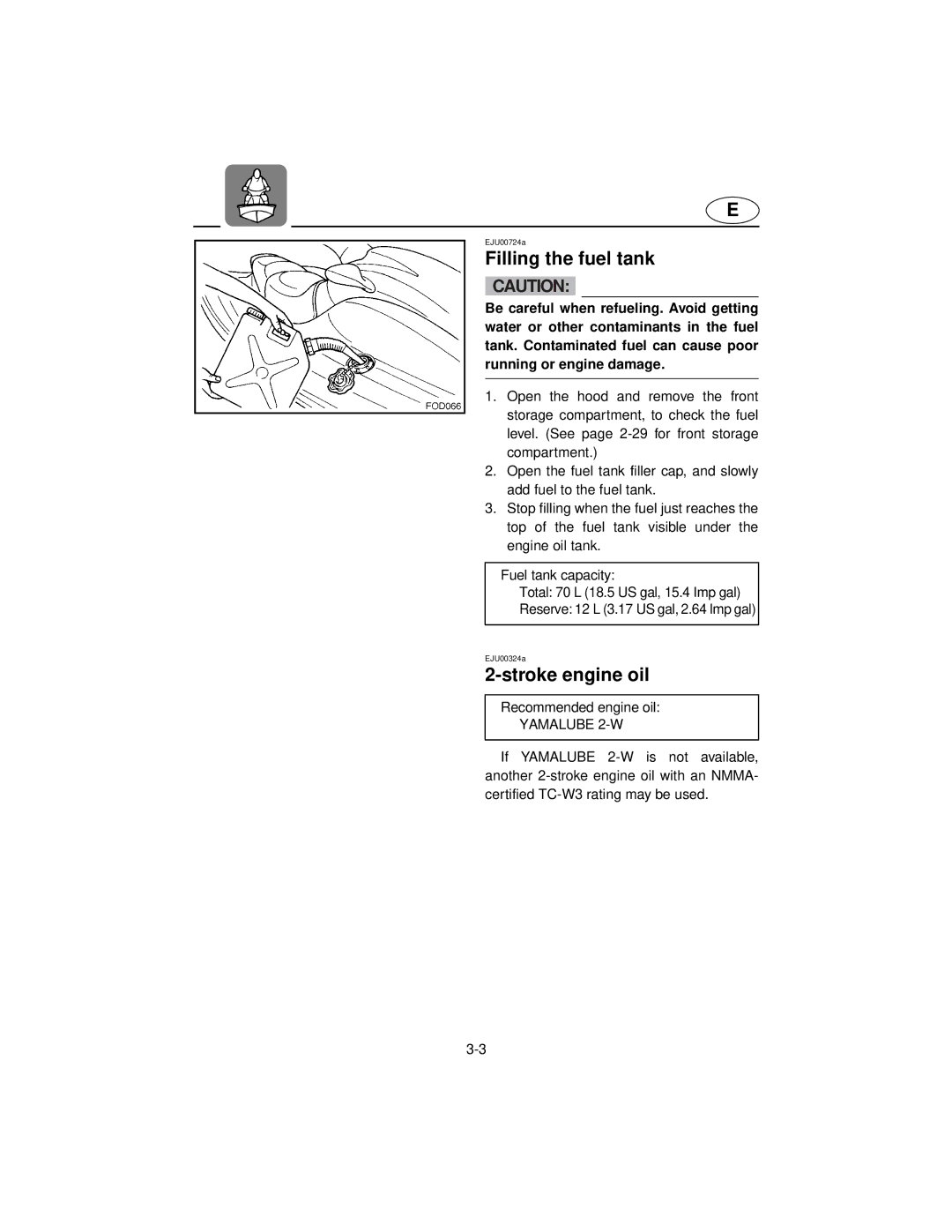 Yamaha XL800 manual Filling the fuel tank, Stroke engine oil 