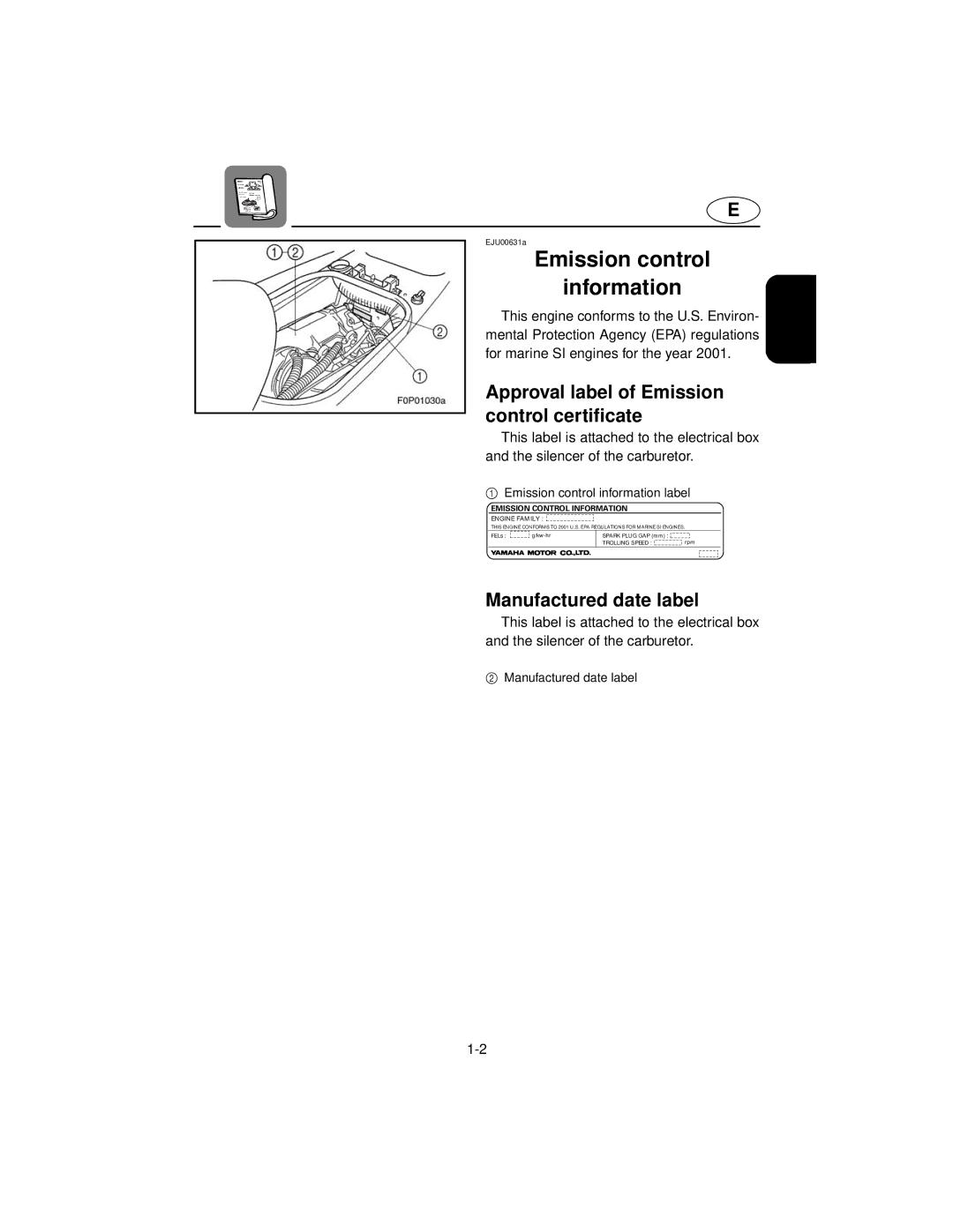 Yamaha XL800 manual Emission control Information, Approval label of Emission control certificate, Manufactured date label 