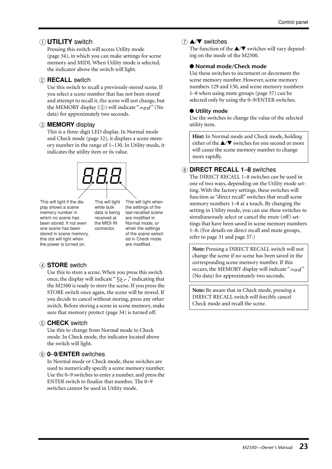 Yamaha M2500, Yamaha Mixing Consol Recall switch, Memory display, Store switch, Check switch, Direct Recall 1-8 switches 