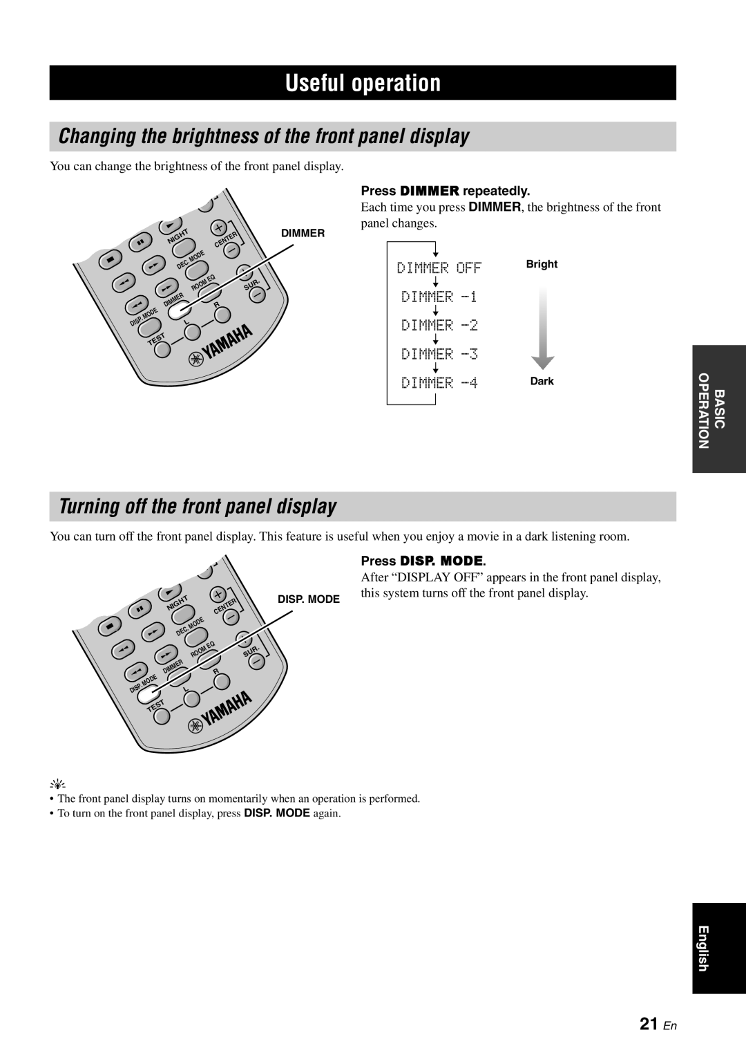 Yamaha YAS-70 Useful operation, Changing the brightness of the front panel display, Turning off the front panel display 