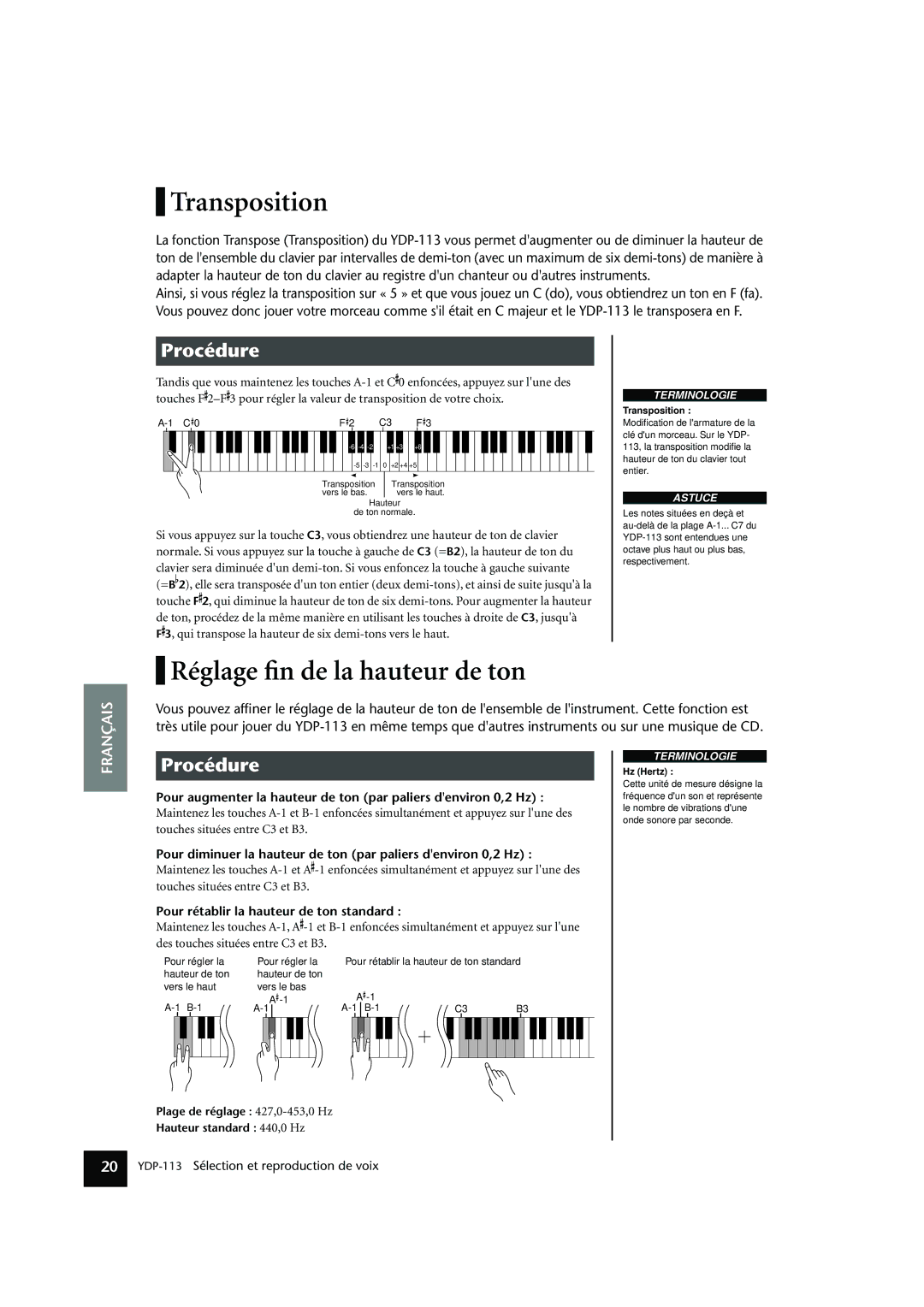 Yamaha YDP-113 Transposition, Réglage ﬁn de la hauteur de ton, Pour rétablir la hauteur de ton standard, Hz Hertz 