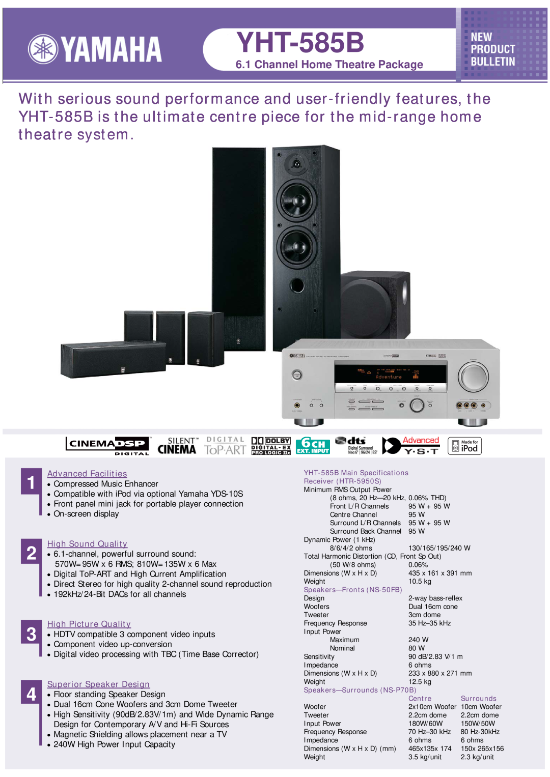 Yamaha YHT-585B specifications Channel Home Theatre Package, Advanced Facilities, High Sound Quality, High Picture Quality 