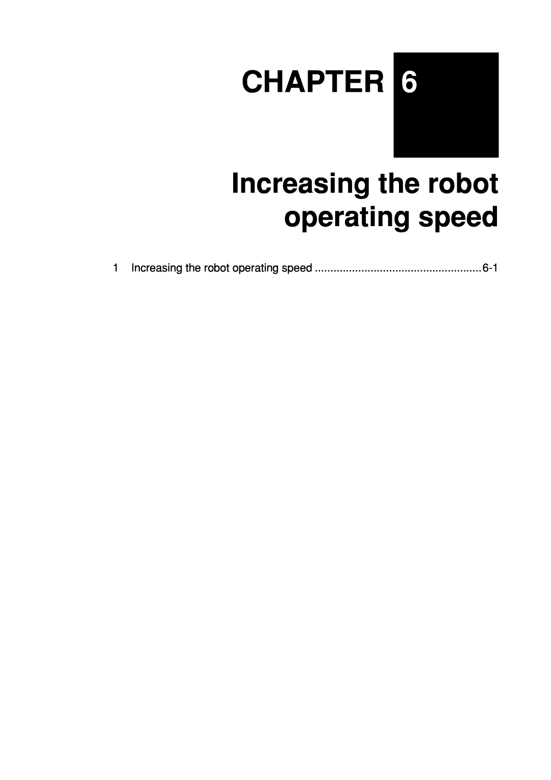 Yamaha YK120X, YK180X owner manual Increasing the robot operating speed, Chapter 