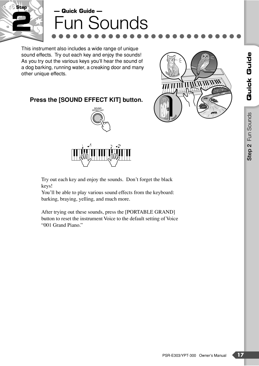 Yamaha PSR-E303, YPT-300 owner manual Fun Sounds, Press the Sound Effect KIT button Quick Guide 