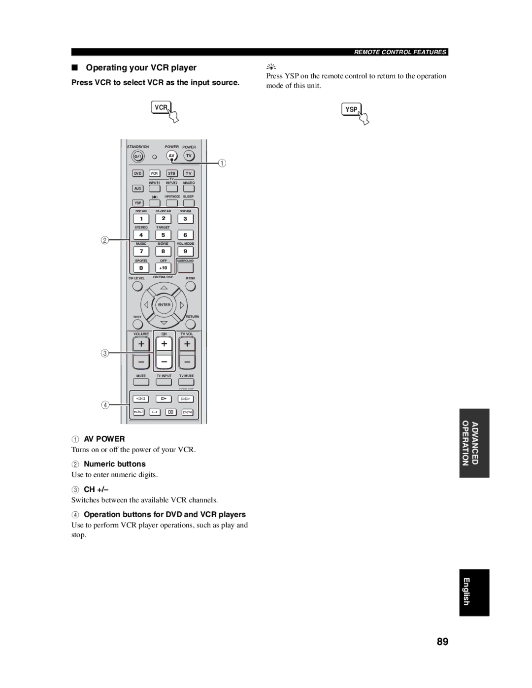 Yamaha YSP-1000 owner manual Operating your VCR player, Press VCR to select VCR as the input source 