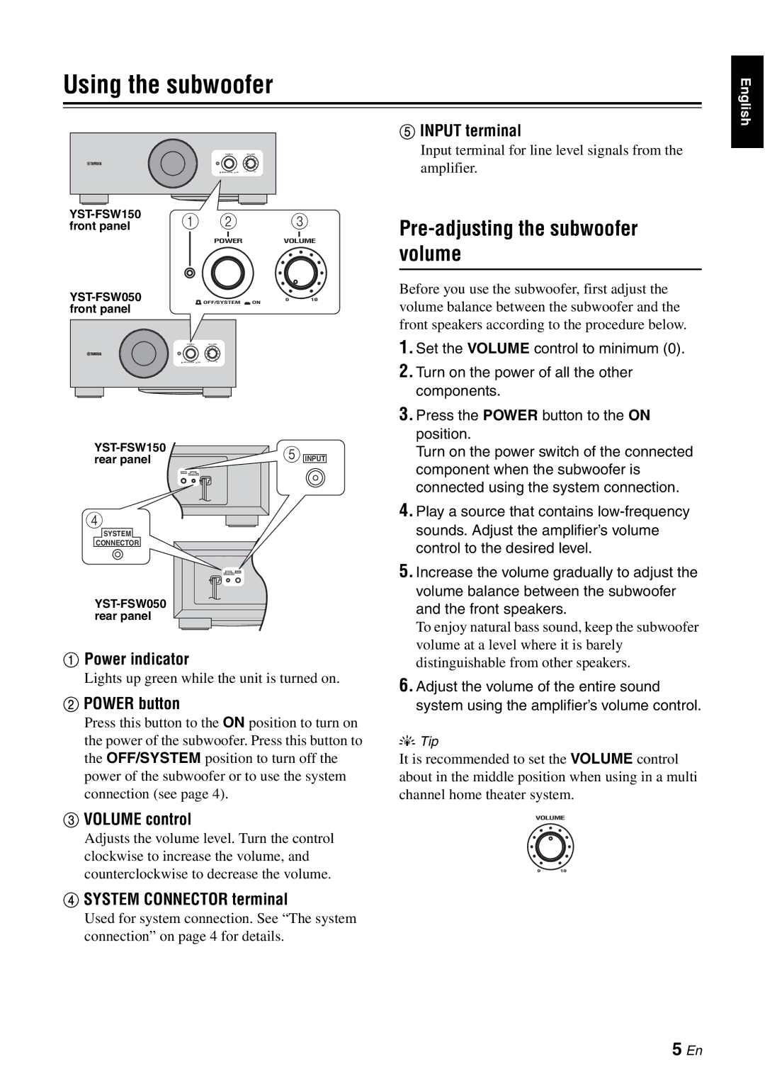 Yamaha YST-FSW050, YST-FSW150 Black owner manual Using the subwoofer, Pre-adjusting the subwoofer volume 