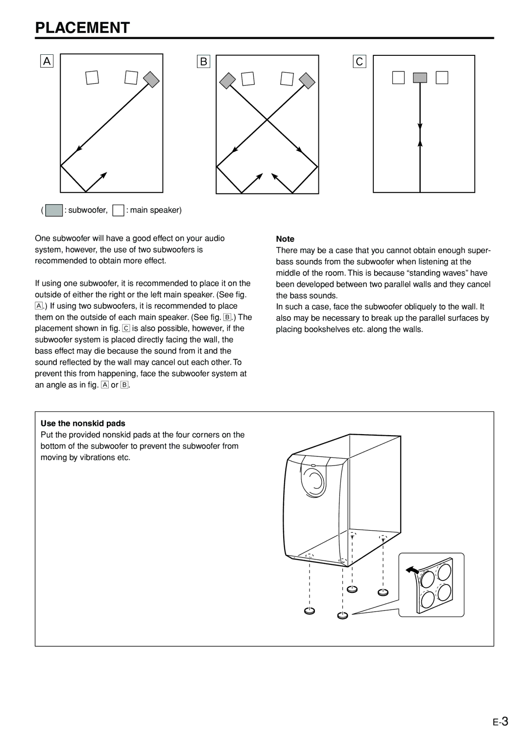 Yamaha YST-SW005 owner manual Placement, Use the nonskid pads 