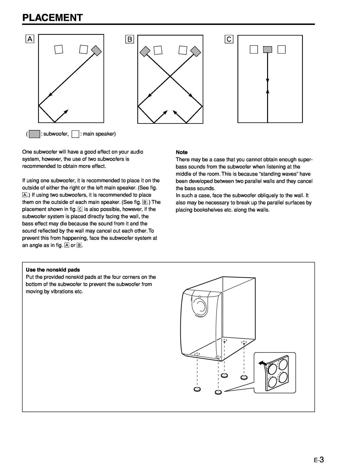 Yamaha YST-SW005 owner manual Placement, Use the nonskid pads 