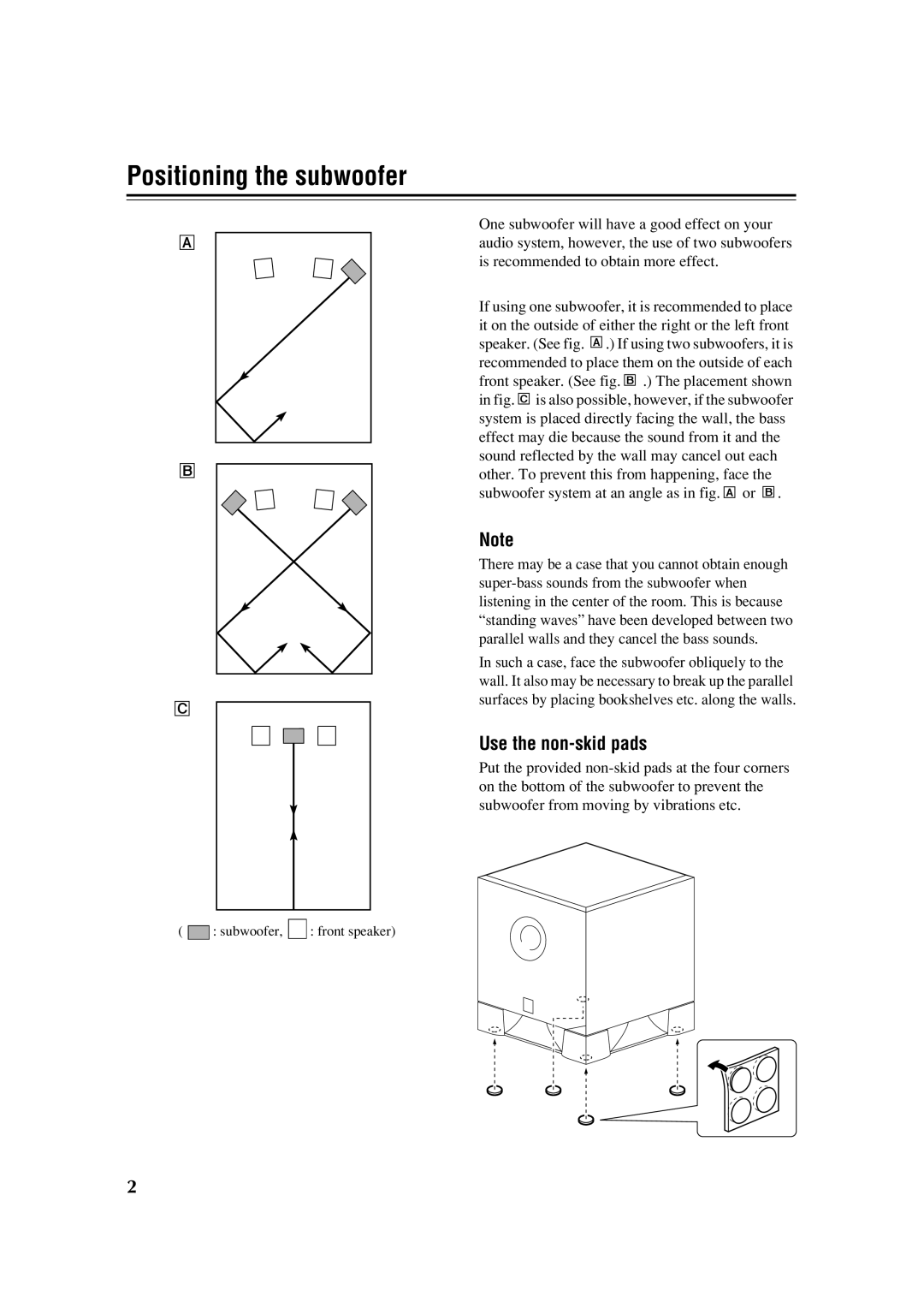 Yamaha YST-SW011 owner manual Positioning the subwoofer, Use the non-skid pads 