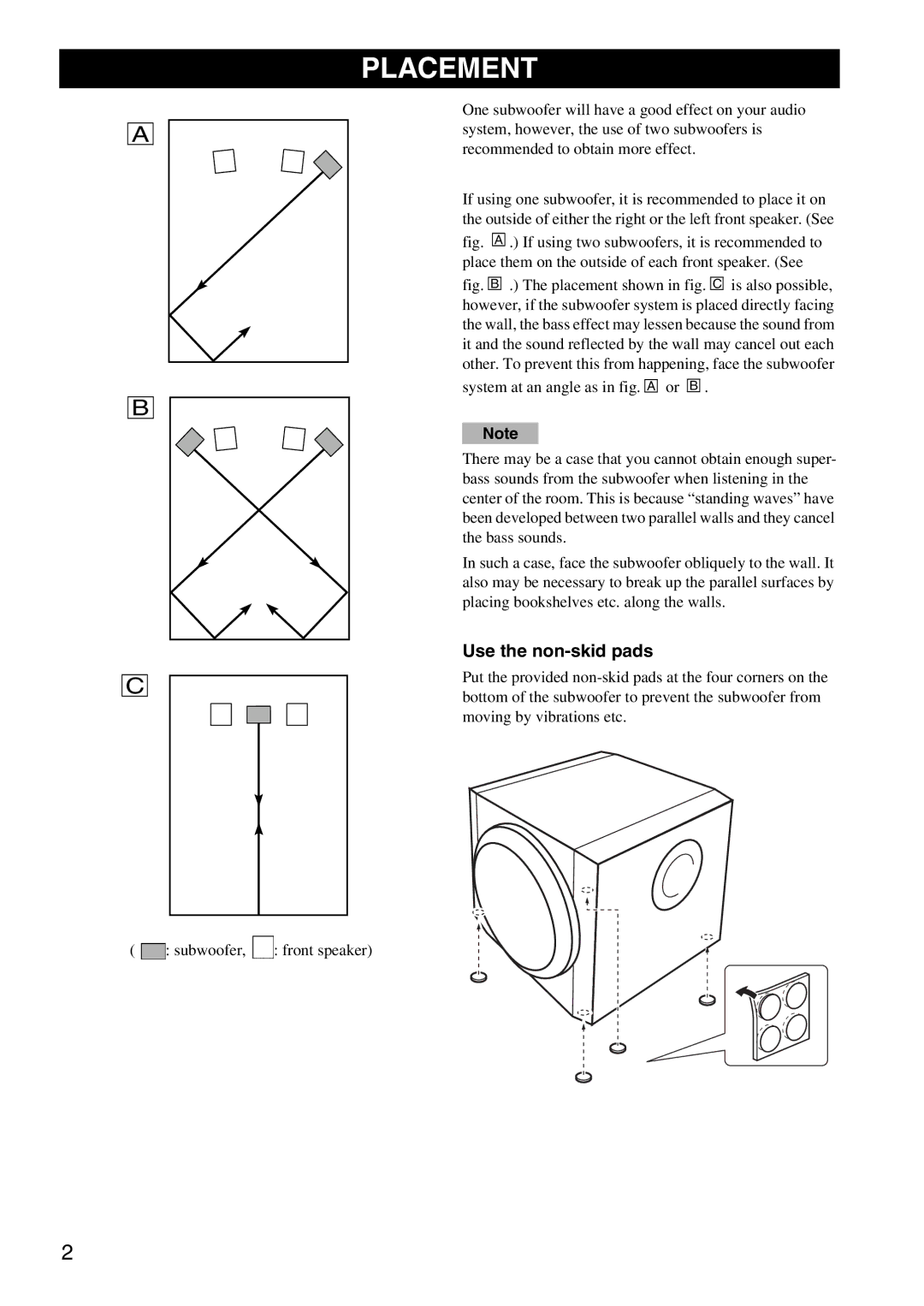 Yamaha YSTSW216BL owner manual Placement, Use the non-skid pads 