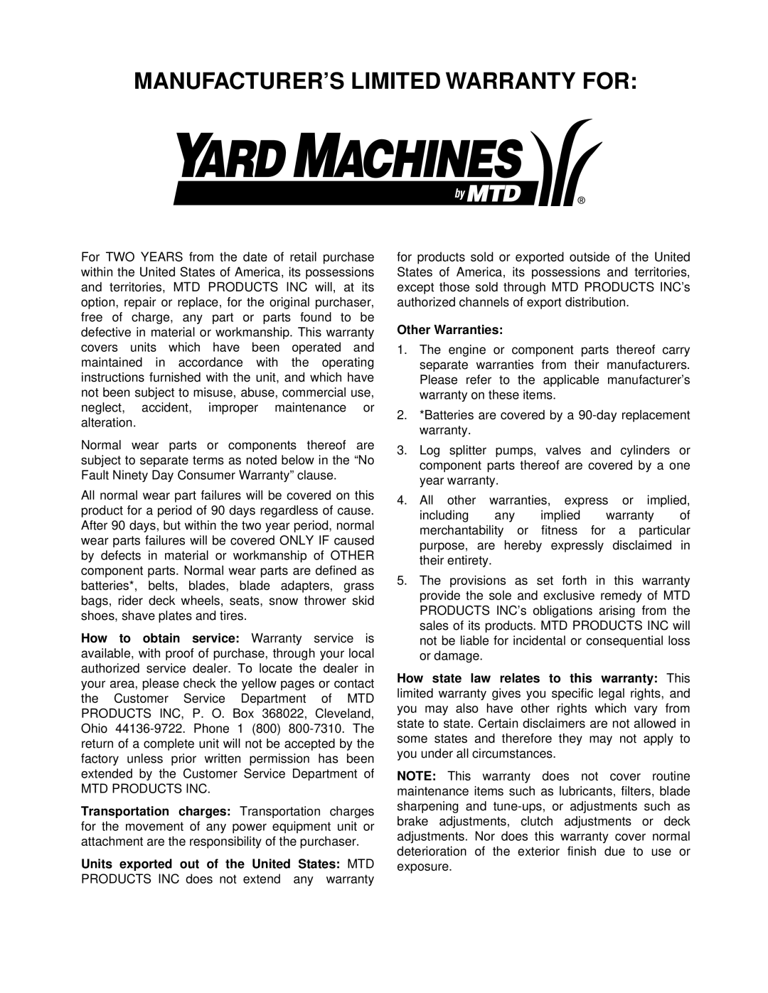 Yard Machines 152, 140 manual MANUFACTURER’S Limited Warranty for 