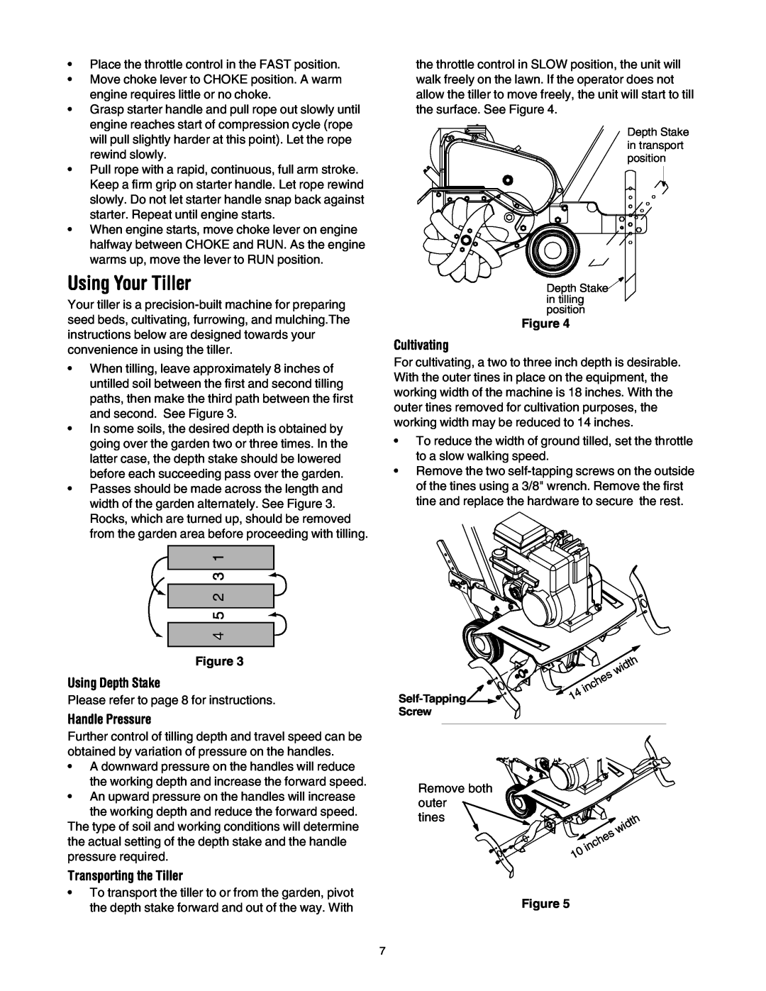 Yard Machines 30 manual Using Your Tiller, Cultivating, Using Depth Stake, Handle Pressure, Transporting the Tiller 
