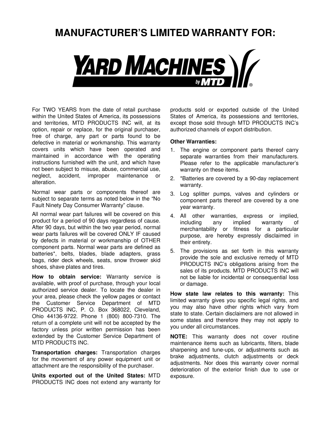 Yard Machines 340 Thru 390 manual MANUFACTURER’S Limited Warranty for, Other Warranties 