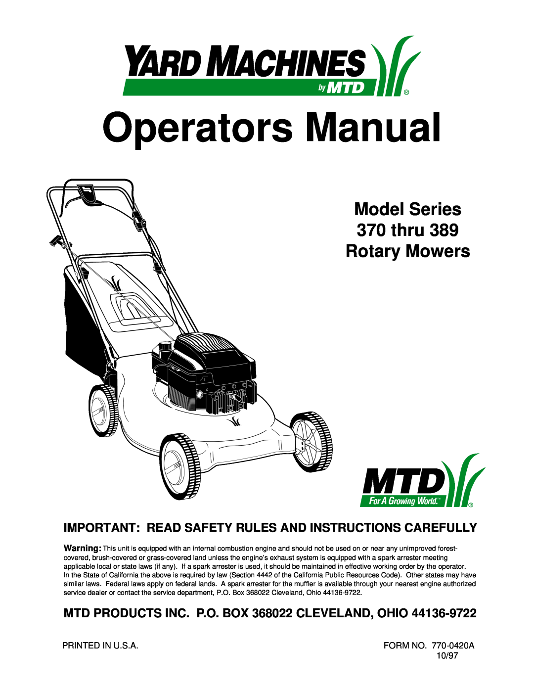 Yard Machines 389, 387, 370, 378 manual MTD PRODUCTS INC. P.O. BOX 368022 CLEVELAND, OHIO, Operators Manual 