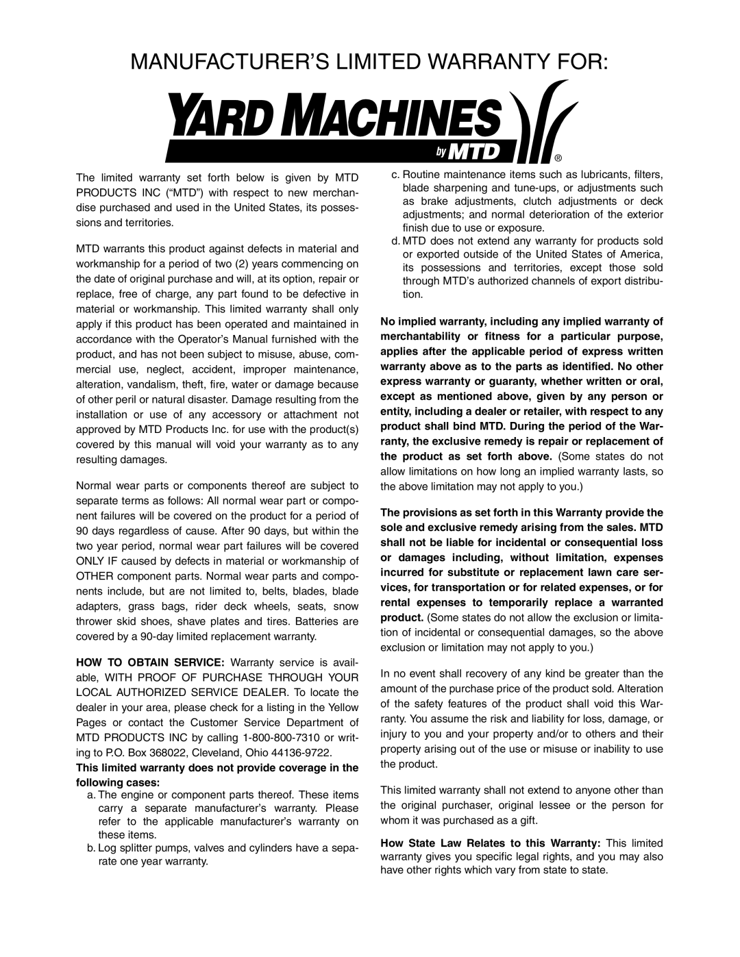 Yard Machines 390 manual MANUFACTURER’S Limited Warranty for 