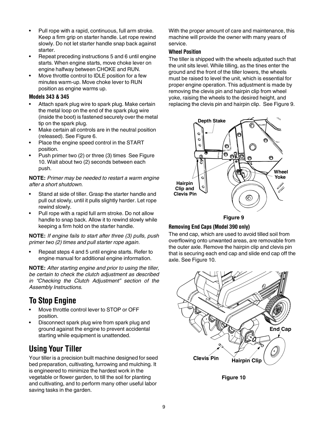 Yard Machines manual To Stop Engine, Using Your Tiller, Models 343, Wheel Position, Removing End Caps Model 390 only 