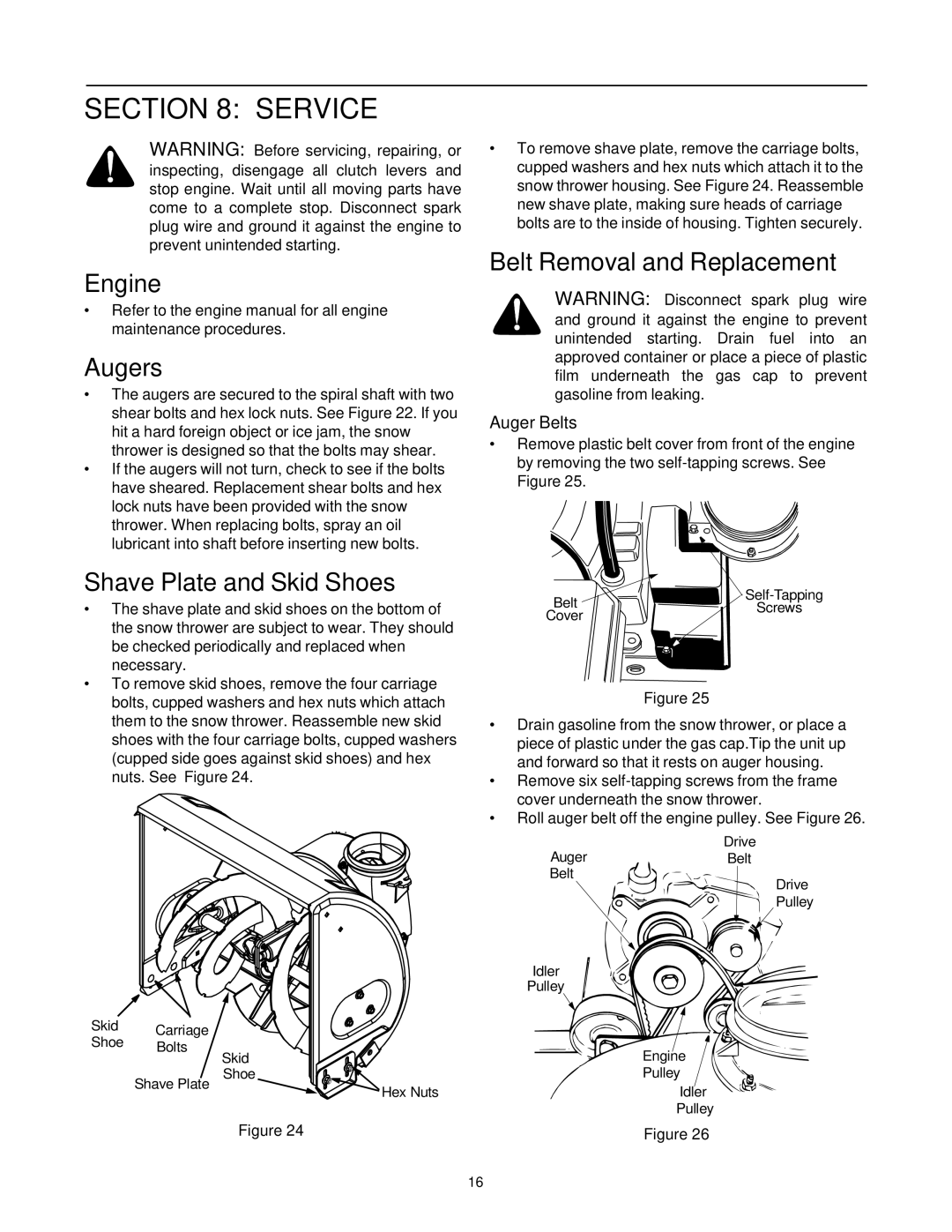 Yard Machines 611 manual Service, Engine, Augers, Shave Plate and Skid Shoes, Belt Removal and Replacement 