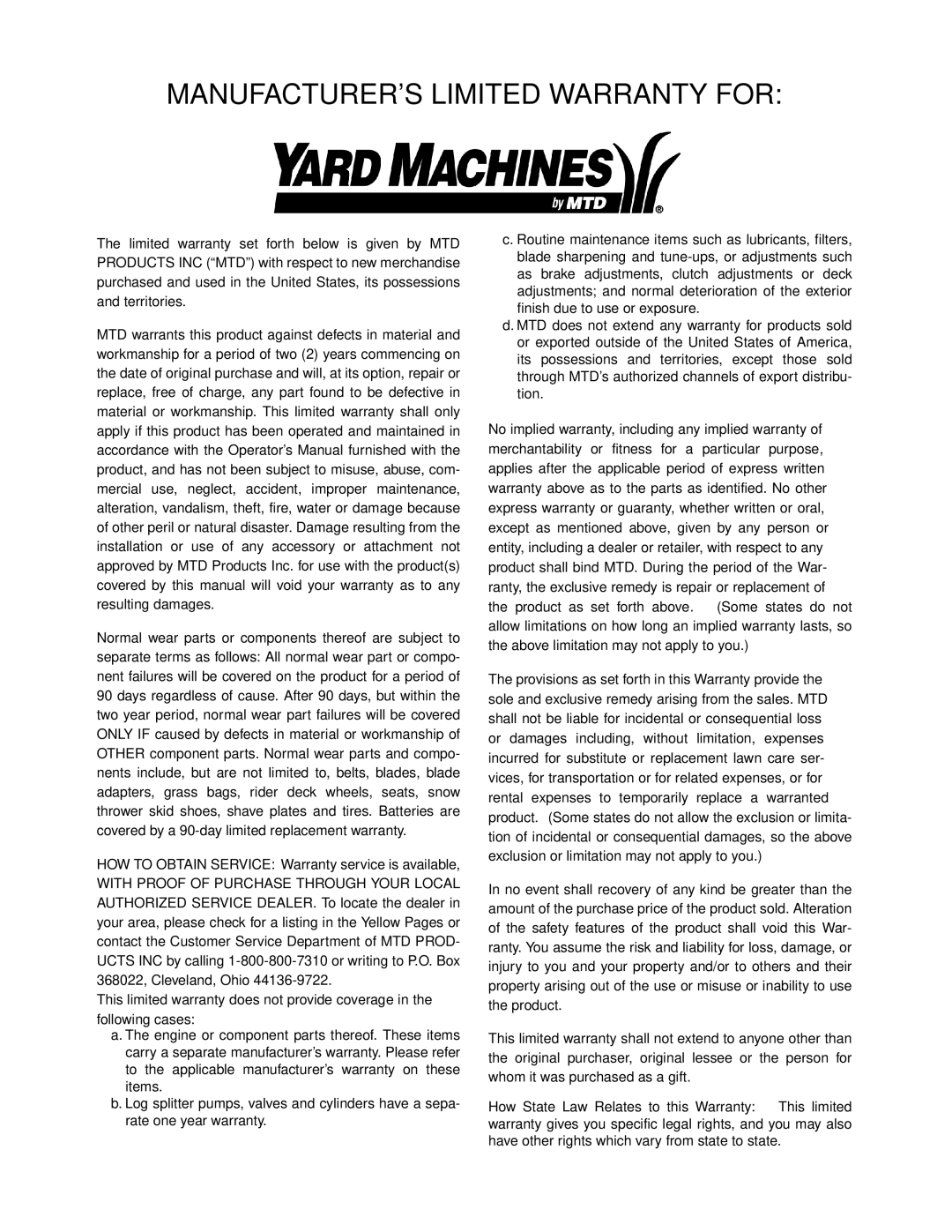 Yard Machines 611 manual MANUFACTURER’S Limited Warranty for 