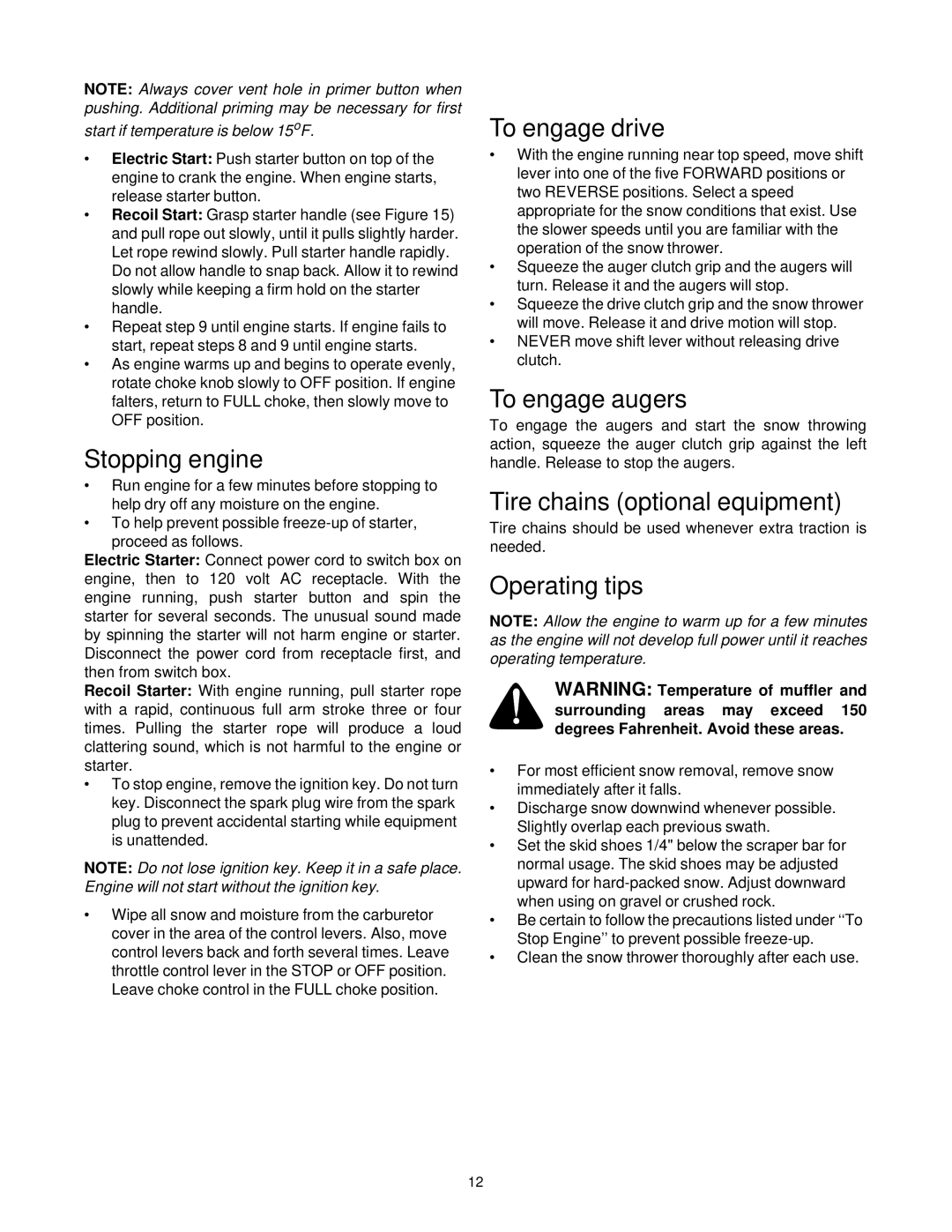 Yard Machines E665E Stopping engine, To engage drive, To engage augers, Tire chains optional equipment, Operating tips 