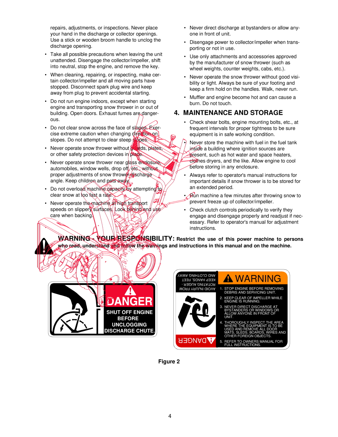 Yard Machines E600E, E6C0F, E610E, E660G, E640F Maintenance and Storage, Shut OFF Engine Before Unclogging Discharge Chute 