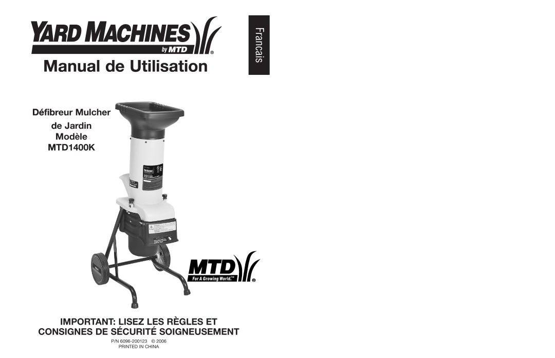 Yard Machines manual Manual de Utilisation, Francais, Défibreur Mulcher de Jardin Modèle MTD1400K 