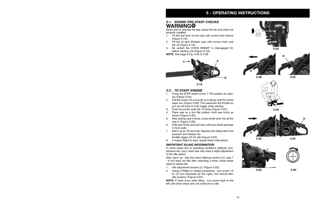 Yard Machines MTD1640NAVCC Operating Instructions, Engine PRE-START Checks, To Start Engine, Important Idling Information 