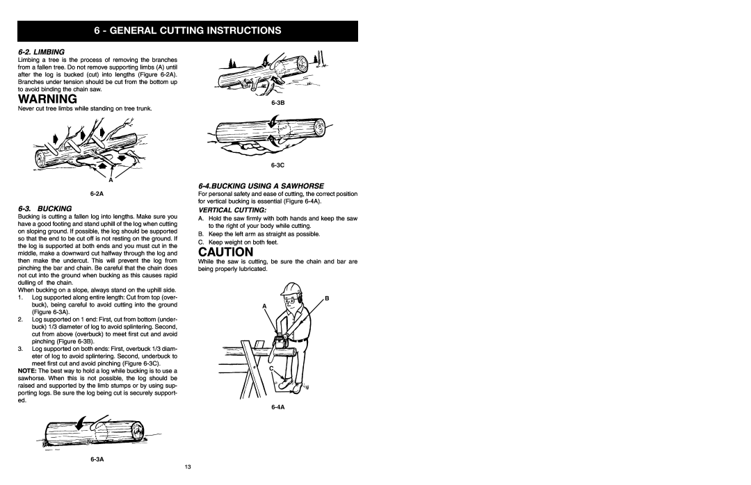 Yard Machines MTD1840AVCC manual Limbing, Bucking Using A Sawhorse, Vertical Cutting, General Cutting Instructions 