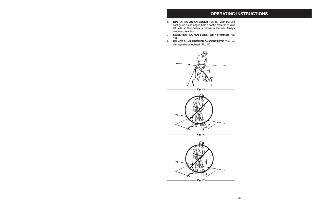 Yard Machines MTD27P manual Operating Instructions, SWEEPING - DO NOT SWEEP WITH TRIMMER Fig 