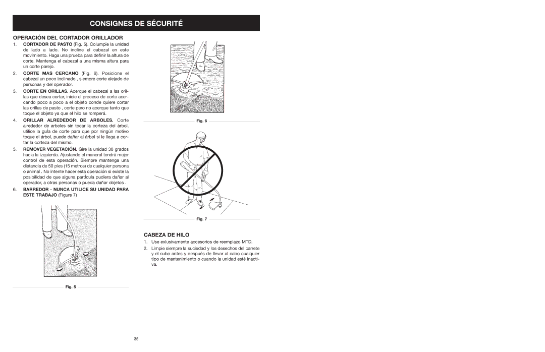 Yard Machines MTD308P manual Operación DEL Cortador Orillador, Cabeza DE Hilo 