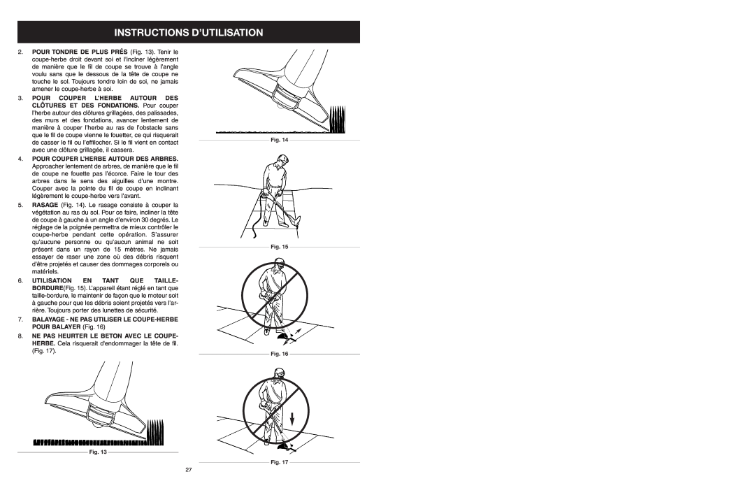 Yard Machines MTDA13P manual Instructions D’Utilisation, BALAYAGE - NE PAS UTILISER LE COUPE-HERBE POUR BALAYER Fig 