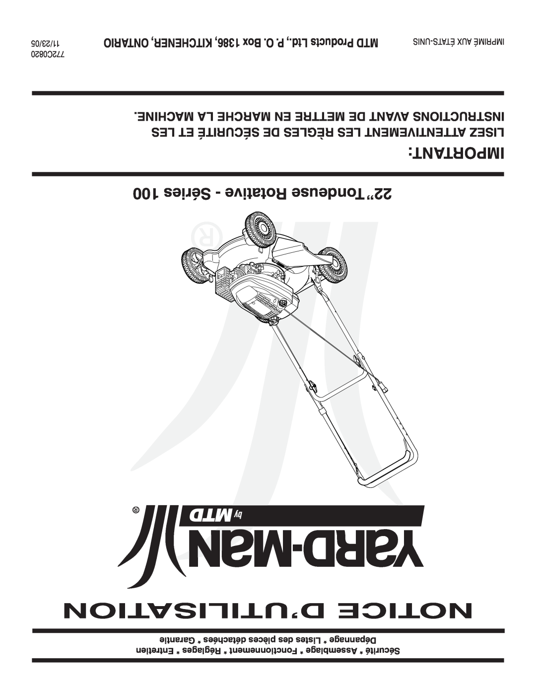 Yard-Man manual D’Utilisation Notice, IMPORTANT 100 Séries - Rotative Tondeuse22” 