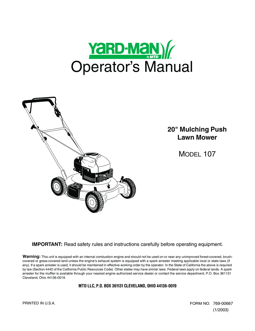 Yard-Man 107 manual MTD LLC, P.O. BOX 361131 CLEVELAND, OHIO, Operator’s Manual, Mulching Push Lawn Mower, Model 