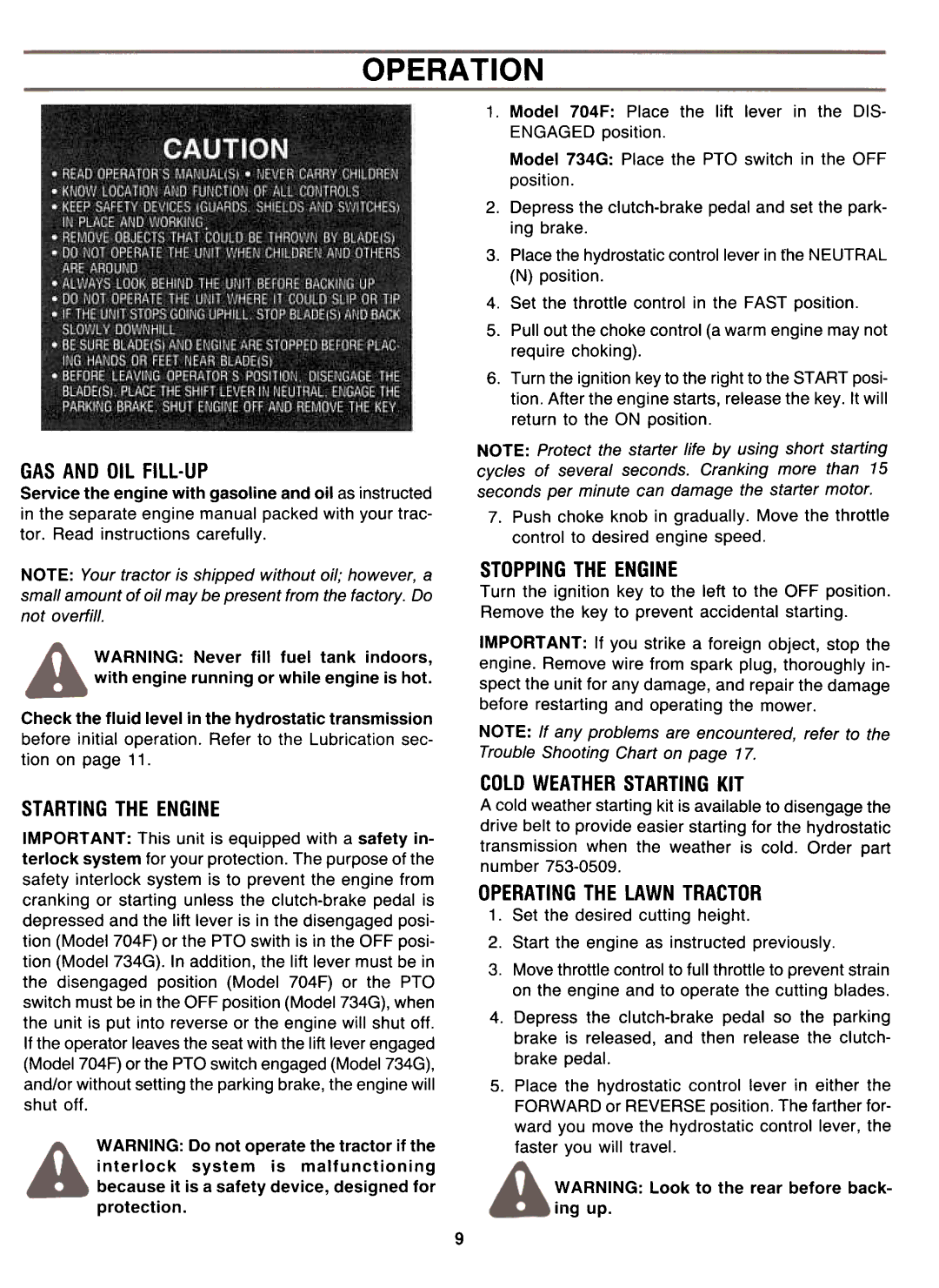 Yard-Man 131704G, 131704F, 131734G manual Startingtheengine, GAS and OIL FILL-UP, Stoppingthe Engine, Coldweatherstartingkit 