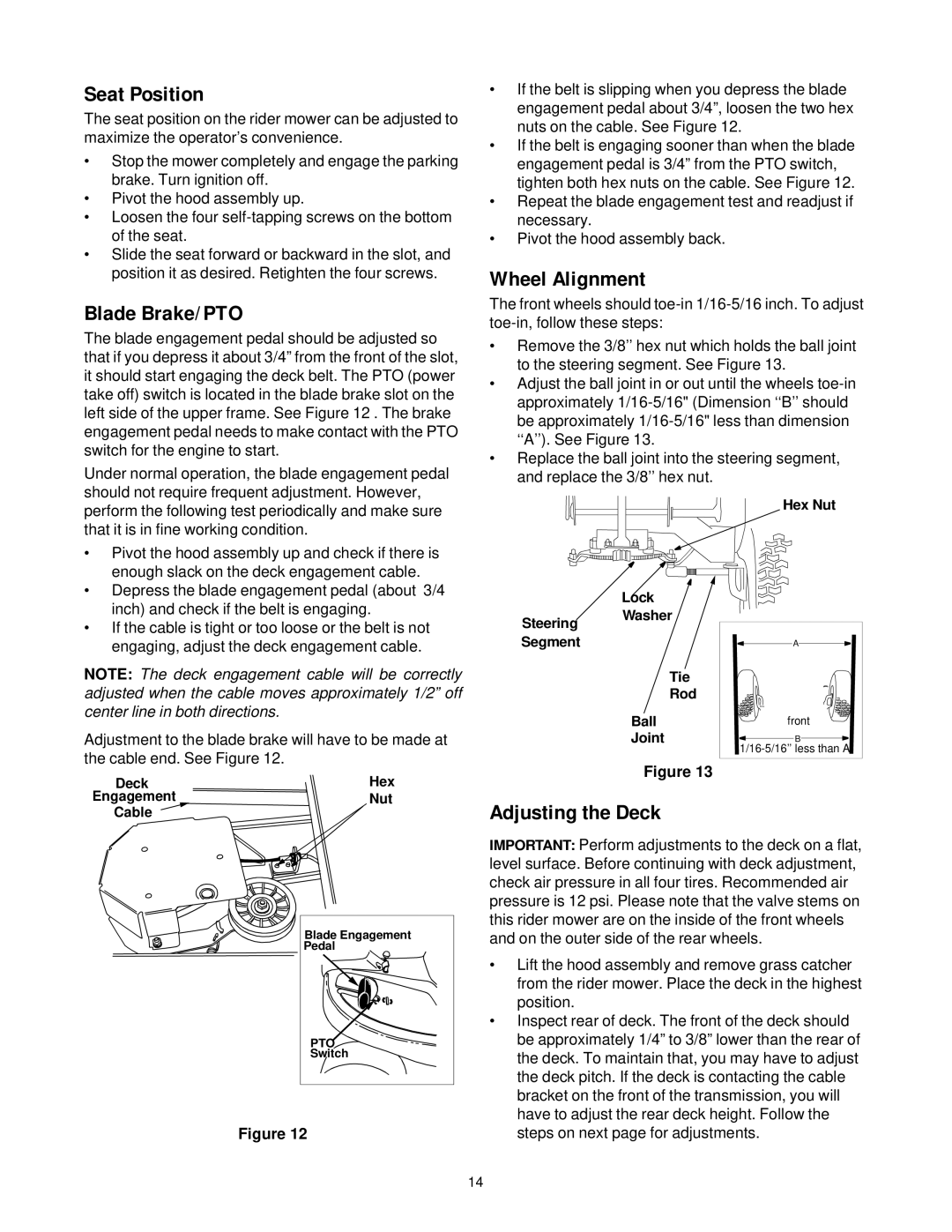 Yard-Man 13B-325-401 manual Seat Position, Blade Brake/PTO, Wheel Alignment, Adjusting the Deck 